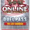 Konami Yu-Gi-Oh! Online Duelpass #9 The Lost Guardian -Hochwertiger Spielzeugladen a71ab49c96c9b6604997e210673f1a41bc449eb54a754f64b2b9db0f19e9e99d